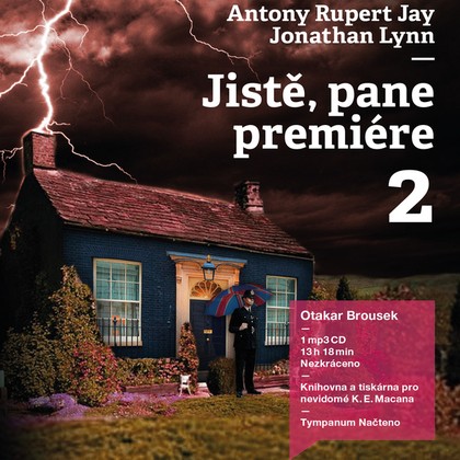 Audiokniha Jistě, pane premiére 2 - Otakar Brousek st., Jonathan Lynn, Antony Rupert Jay