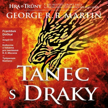 Audiokniha Hra o trůny - Tanec s draky - František Dočkal, George R. R. Martin