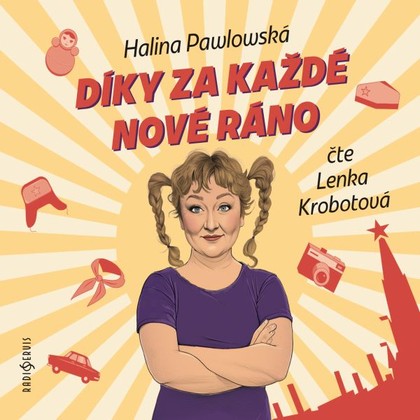 Audiokniha Díky za každé nové ráno - Krobotová Lenka, Pawlovská Halina