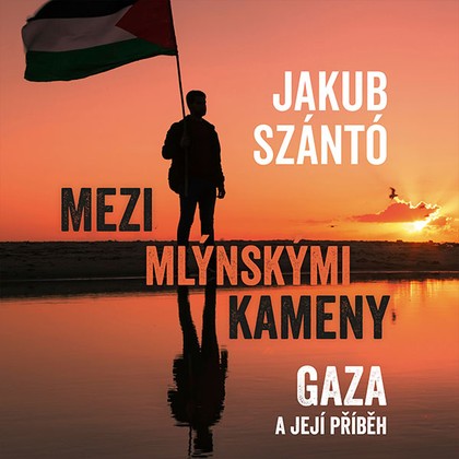 Audiokniha Mezi mlýnskými kameny - Haj Jordan, Rímský Kryštof, Jakub Szántó, Haj Jordan