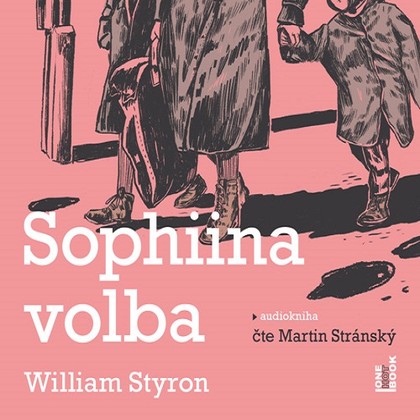 Audiokniha Sophiina volba - Martin Stránský, William Styron