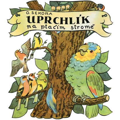 Audiokniha Uprchlík na ptačím stromě - Jakub Šafránek, Ondřej Sekora