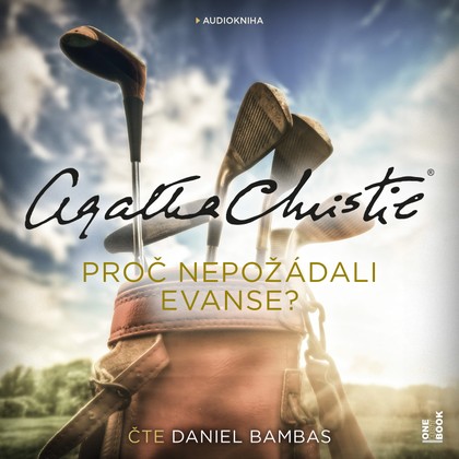 Audiokniha Proč nepožádali Evanse? - Daniel Bambas, Agatha Christie