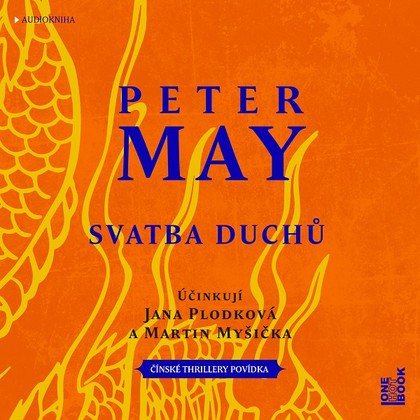 Audiokniha Svatba duchů - Martin Myšička, Jana Plodková, Peter May