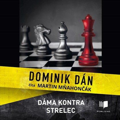 Audiokniha Dáma kontra střelec - Martin Mňahončák, Dominik Dán