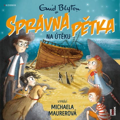 Audiokniha Správná pětka na útěku - Michaela Maurerová, Enid Blytonová