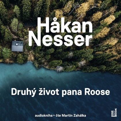 Audiokniha Druhý život pana Roose - Martin Zahálka, Hakan Nesser