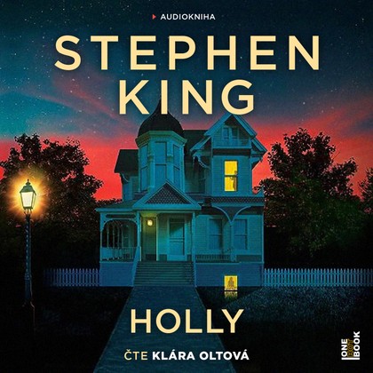 Audiokniha Holly - Klára Sedláčková-Oltová, Stephen King