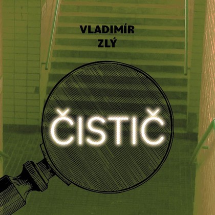 Audiokniha Čistič - Gustav Hašek, Vladimír Zlý