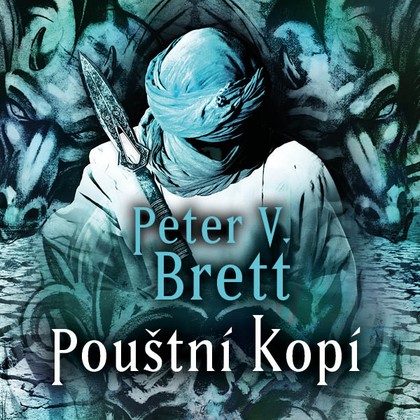 Audiokniha Pouštní Kopí - Pavel Soukup, Peter V. Brett