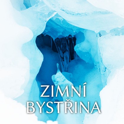 Audiokniha Zimní bystřina - Příroda sama