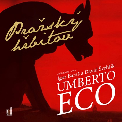 Audiokniha Pražský hřbitov - Igor Bareš, David Švehlík, Umberto Eco