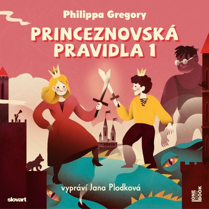 Audiokniha Princeznovská pravidla 1 - Jana Plodková, Gregoryová Philippa