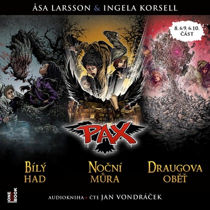 Audiokniha PAX VIII./IX./X.: Bílý had & Noční můra & Draugova oběť - Jan Vondráček, Asa Larsson, Ingela Korsell