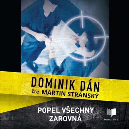 Audiokniha Popel všechny zarovná - Martin Stránský, Dominik Dán