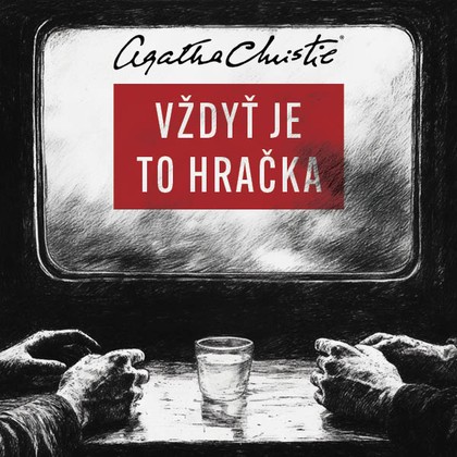 Audiokniha Vždyť je to hračka - Petr Kubes, Agatha Christie